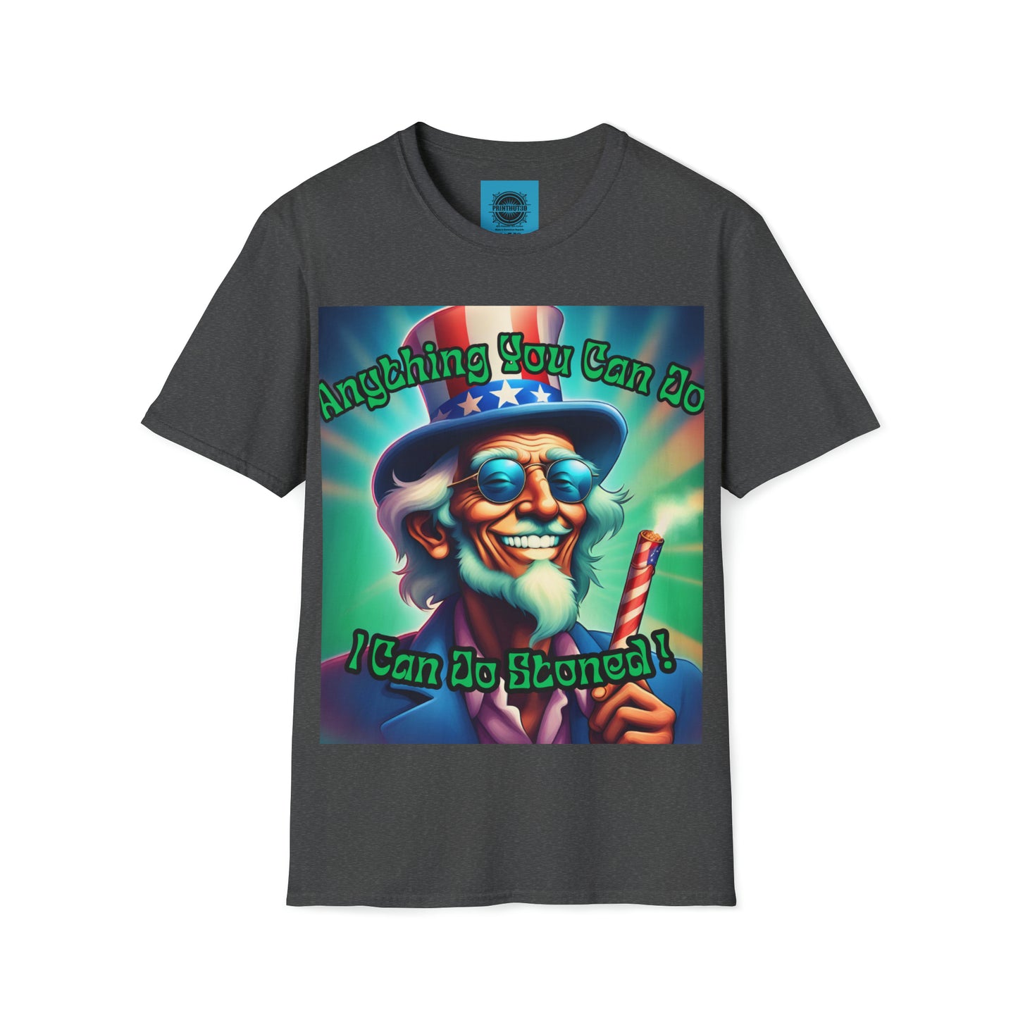 T shirt Anything you can do, i can do stoned T-Shirt